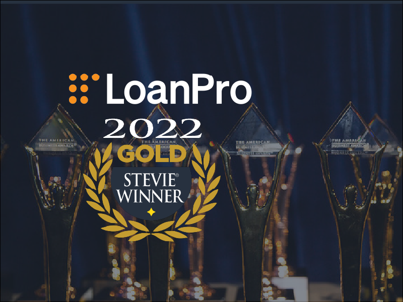 LoanPro Awarded Gold Stevie for the Fastest Growing Technology Company of the Year