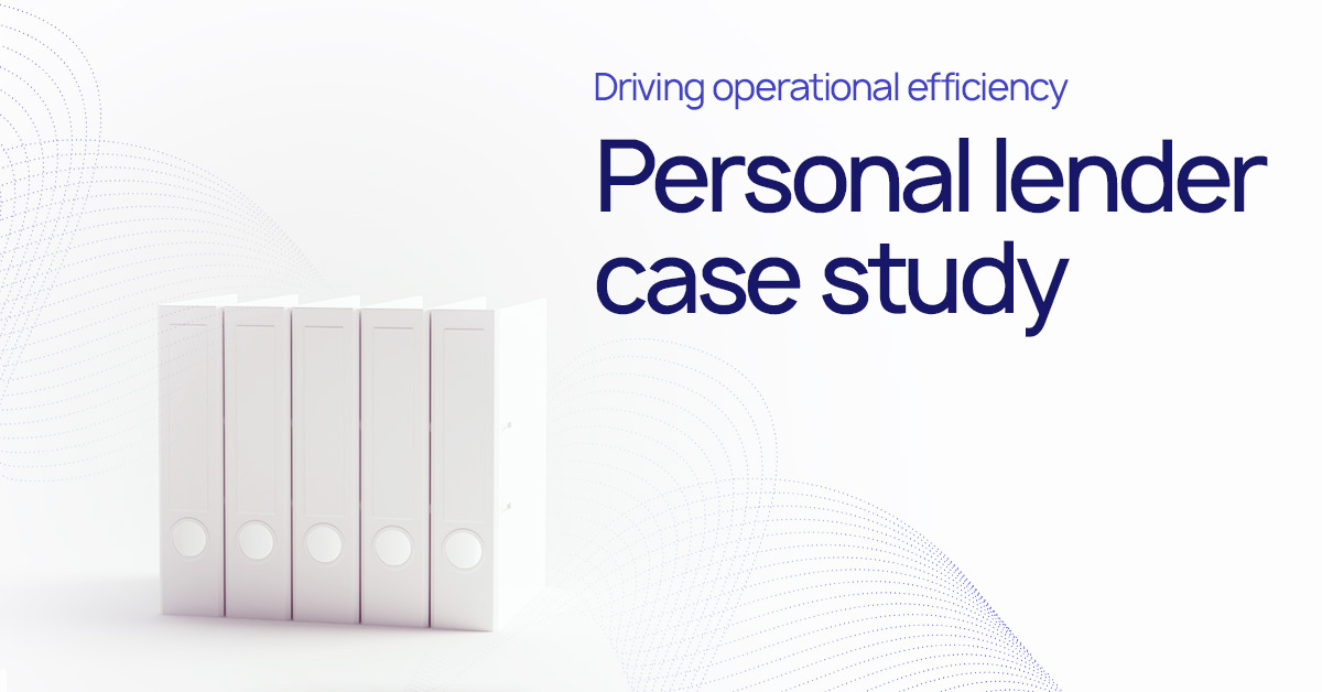 Personal Lender Case Study: Driving Operational Efficiency