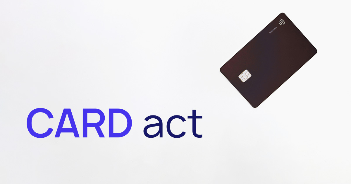 CARD Act Compliance Summary