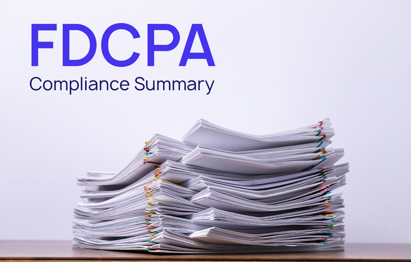 FDCPA Compliance Summary