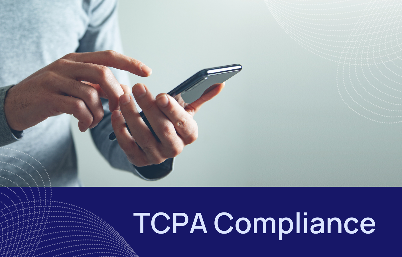 TCPA Compliance Summary